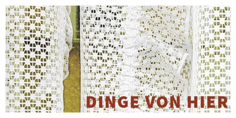DINGE VON HIER &ndash; STILLEBEN